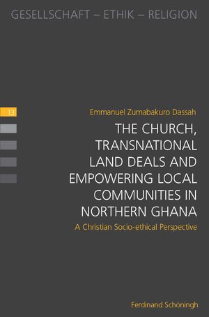 Cover The Church, Transnational Land Deals and Empowering Local Communities in Northern Ghana