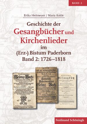 Cover Geschichte der GesangbÃ¼cher und Kirchenlieder im (Erz-)Bistum Paderborn