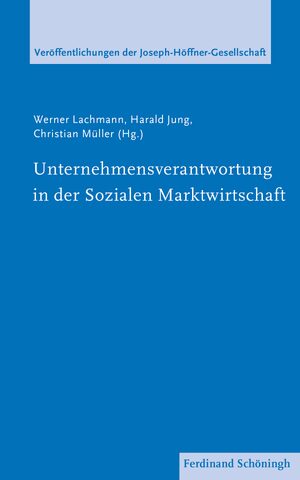 Cover Unternehmensverantwortung in der Sozialen Marktwirtschaft