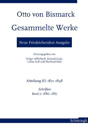Cover Otto von Bismarck. Gesammelte Werke â Neue Friedrichsruher Ausgabe