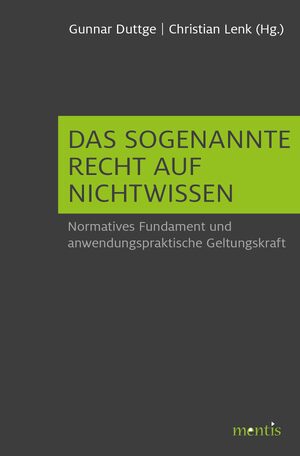 Cover Das sogenannte Recht auf Nichtwissen