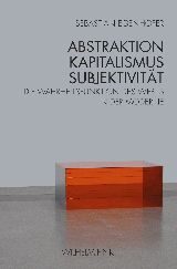 Cover Abstraktion - Kapitalismus - SubjektivitÃ¤t