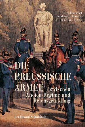 Cover Die PreuÃische Armee zwischen Ancien RÃ©gime und ReichsgrÃ¼ndung