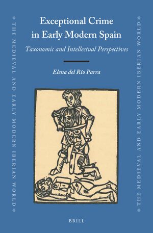 Cover Exceptional Crime in Early Modern Spain