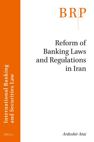 Cover Reform of Banking Laws and Regulations in Iran
