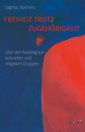 Cover Freiheit trotz ZugehÃ¶rigkeit