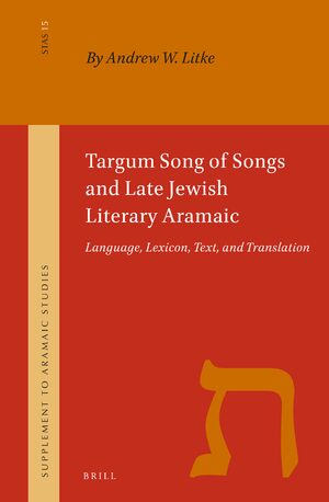 Cover Targum Song of Songs and Late Jewish Literary Aramaic