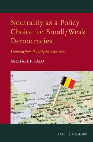 Cover Neutrality as a Policy Choice for Small/Weak Democracies