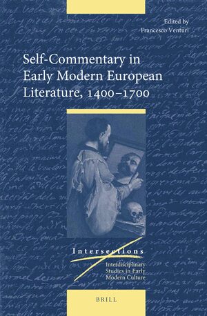 Cover Self-Commentary in Early Modern European Literature, 1400â1700