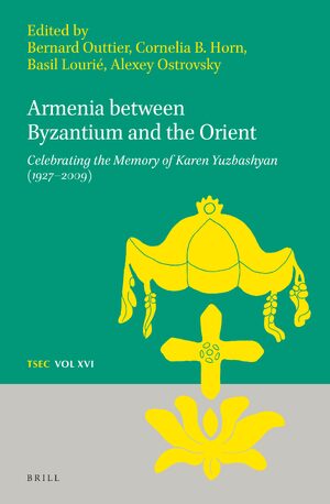 Cover Armenia between Byzantium and the Orient