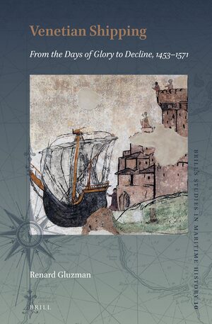 Cover Venetian Shipping from the Days of Glory to Decline, 1453â1571