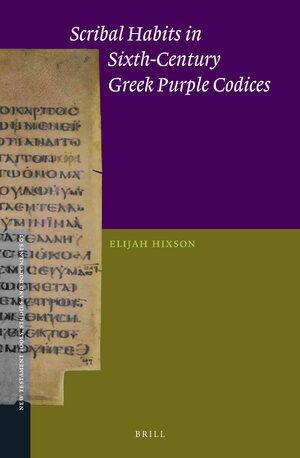 Cover Scribal Habits in Sixth-Century Greek Purple Codices