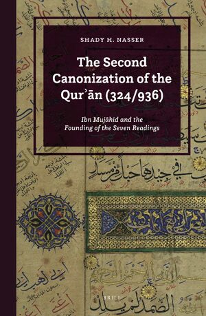 Cover The Second Canonization of the QurÊ¾Än (324/936)