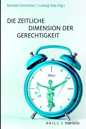 Cover Die zeitliche Dimension der Gerechtigkeit