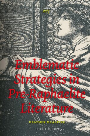 Cover Emblematic Strategies in Pre-Raphaelite Literature