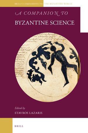 Cover A Companion to Byzantine Science