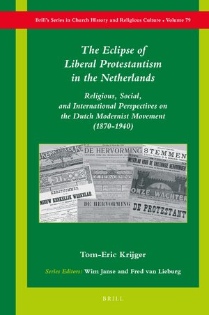 Cover The Eclipse of Liberal Protestantism in the Netherlands