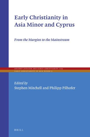 Cover Early Christianity in Asia Minor and Cyprus