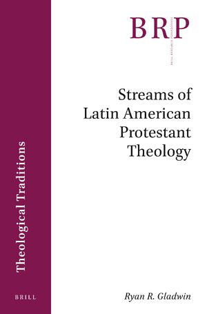 Cover Streams of Latin American Protestant Theology