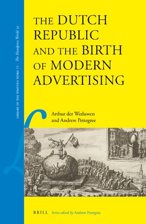 Cover The Dutch Republic and the Birth of Modern Advertising