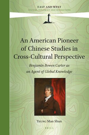 Cover An American Pioneer of Chinese Studies in Cross-Cultural Perspective