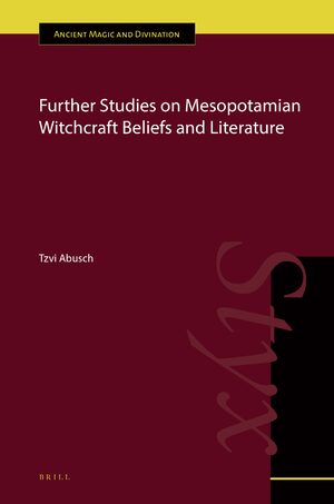 Cover Further Studies on Mesopotamian Witchcraft Beliefs and Literature