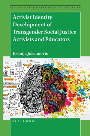 Cover Activist Identity Development of Transgender Social Justice Activists and Educators