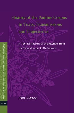Cover History of the Pauline Corpus in Texts, Transmissions and Trajectories