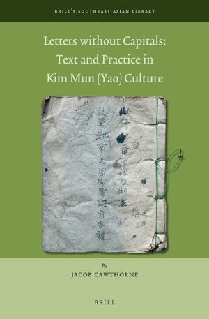 Cover Letters Without Capitals: Text and Practice in Kim Mun (Yao) Culture