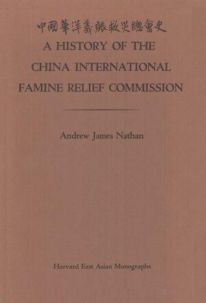 Cover A History of the China International Famine Relief Commission