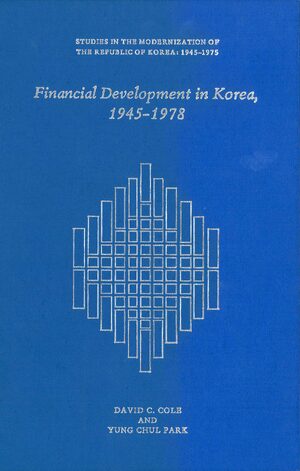 Cover Financial Development in Korea, 1945â1978