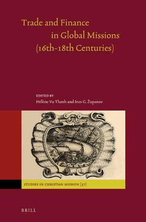 Cover Trade and Finance in Global Missions (16th-18th Centuries)