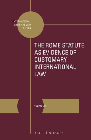Cover The Rome Statute as Evidence of Customary International Law