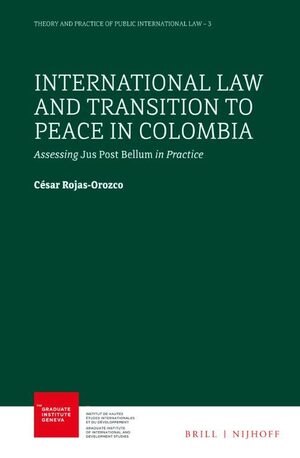 Cover International Law and Transition to Peace in Colombia