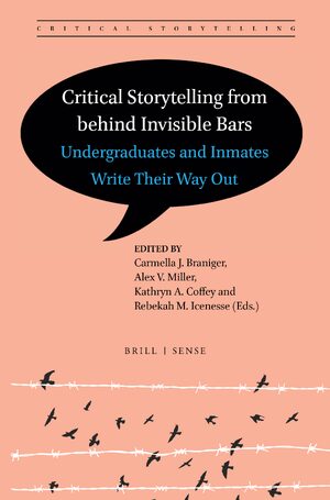 Cover Critical Storytelling from behind Invisible Bars