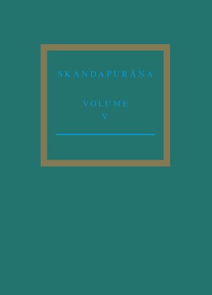 Cover The SkandapurÄá¹a Volume V