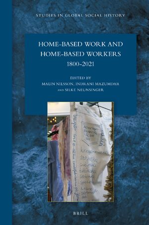 Cover Home-Based Work and Home-Based Workers (1800-2021)