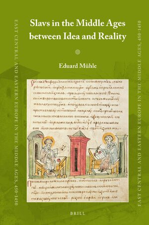 Cover Slavs in the Middle Ages between Idea and Reality