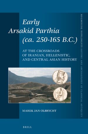Cover Early Arsakid Parthia (ca. 250-165 B.C.)