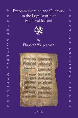 Cover Excommunication and Outlawry in the Legal World of Medieval Iceland