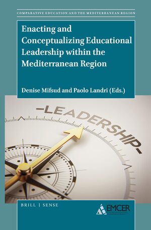 Cover Enacting and Conceptualizing Educational Leadership within the Mediterranean Region