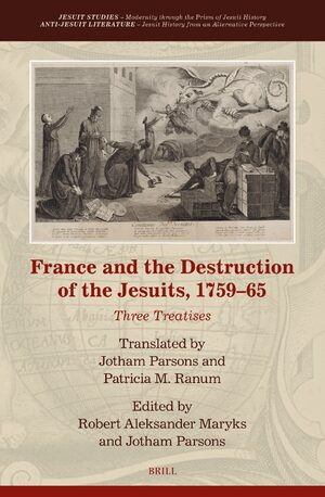 Cover France and the Destruction of the Jesuits, 1759–65