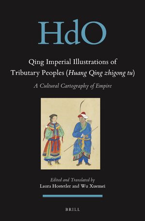 Cover Qing Imperial Illustrations of Tributary Peoples (<i>Huang Qing zhigong tu</i>)