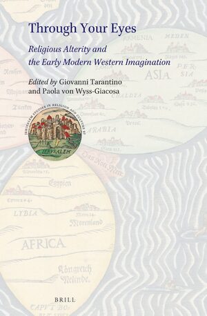 Cover Through Your Eyes: Religious Alterity and the Early Modern Western Imagination
