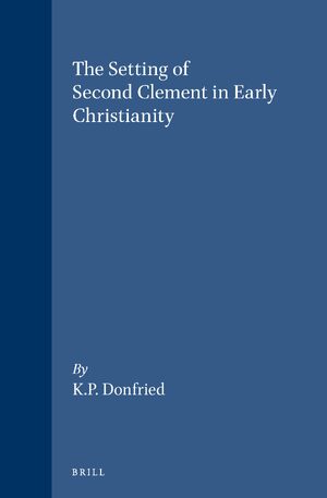 Cover The Setting of Second Clement in Early Christianity