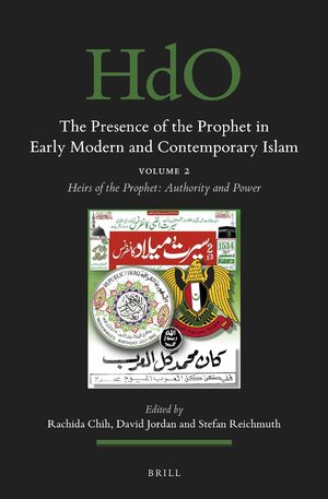 Cover The Presence of the Prophet in Early Modern and Contemporary Islam