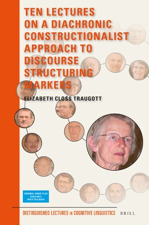 Cover Ten Lectures on a Diachronic Constructionalist Approach to Discourse Structuring Markers