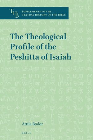 Cover The Theological Profile of the Peshitta of Isaiah