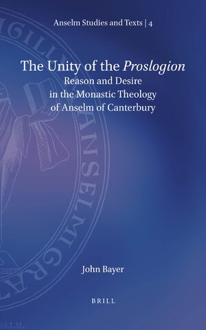 Cover The Unity of the <i>Proslogion</i>
