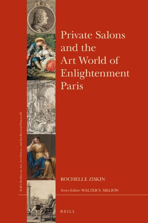 Cover Private Salons and the Art World of Enlightenment Paris